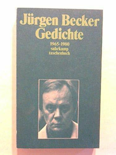 Becker, Jürgen Gedichte: 1965-1980 (suhrkamp taschenbuch)