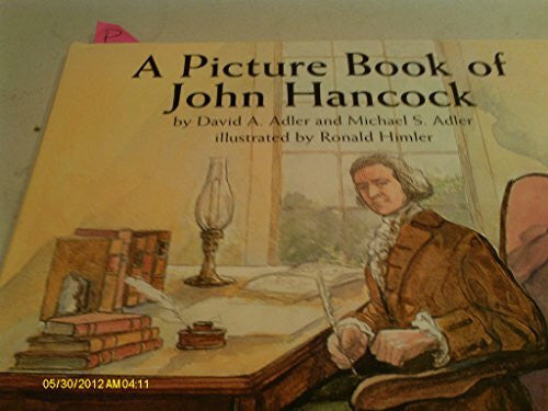 Himler, Ronald A Picture Book of John Hancock (Picture Book Biography)