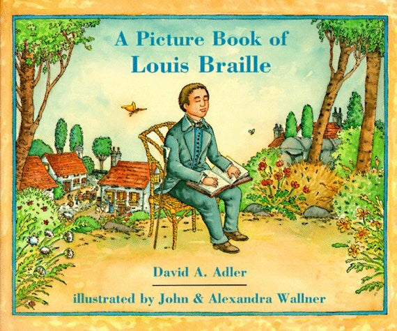 Wallner, John C. A Picture Book of Louis Braille (Picture Book Biography)