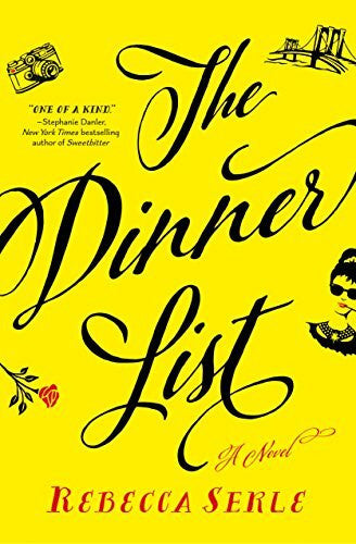 Serle, Rebecca The Dinner List: A Novel