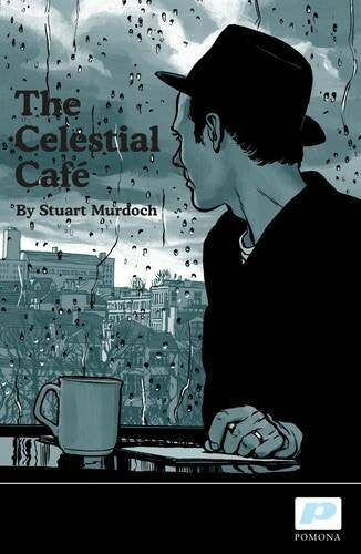 Murdoch, Stuart The Celestial Cafe