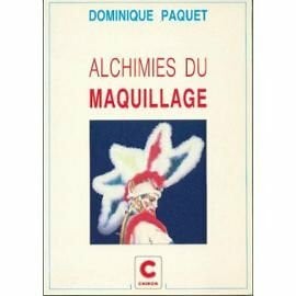 Alchimies du maquillage (Art Nomade)