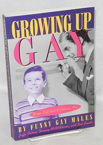 Bob Smith Growing Up Gay: From Left Out to Coming Out - By Funny Gay Males