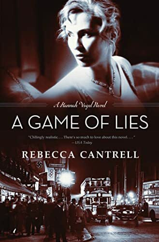 Cantrell, Rebecca A Game of Lies (Hannah Vogel, Band 3)