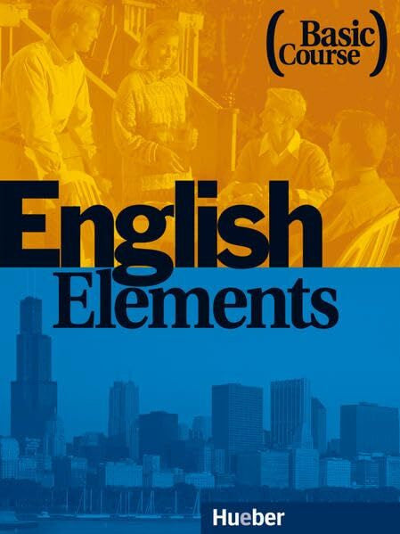 Schmid, Claus-Peter English Elements, Basic Course, Student's Book (+ 2 Audio CDs)
