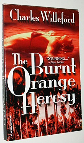 Willeford, Charles Ray The Burnt Orange Heresy