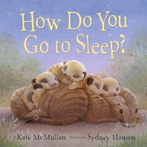 Hanson, Sydney How Do You Go to Sleep?