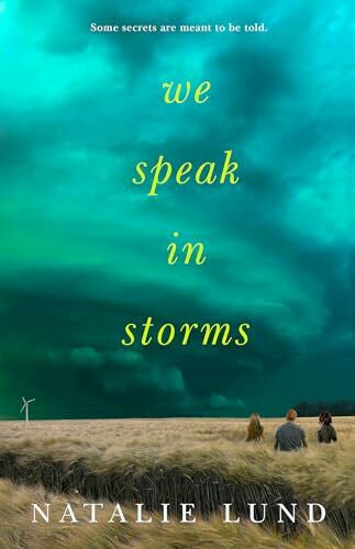Lund, Natalie We Speak in Storms