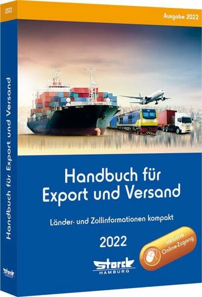 ecomed-Storck GmbH Handbuch für Export und Versand: Länder- und Zollinformationen kompakt