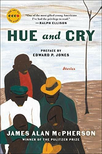 Jones, Edward P. Hue and Cry: Stories (Art of the Story)