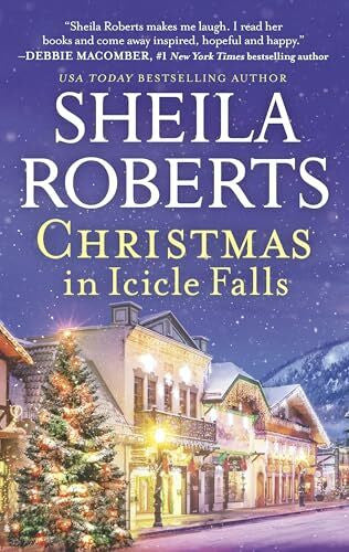Roberts, Sheila Christmas in Icicle Falls (Life in Icicle Falls)