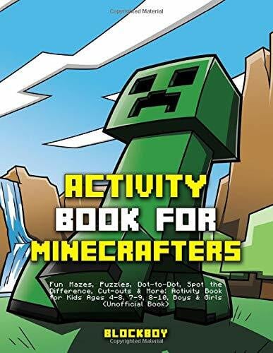 BlockBoy Activity Book for Minecrafters: Fun Mazes, Puzzles, Dot-to-Dot, Spot the Difference, Cut-outs & More: Activity Book for Kids Ages 4-8, 7-9, 8-10, Boys and Girls (Unofficial Book)