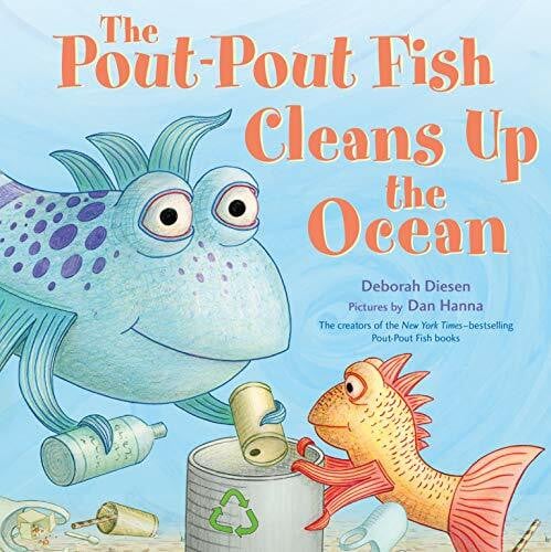 Hanna, Dan The Pout-Pout Fish Cleans Up the Ocean (Pout-Pout Fish Adventure)