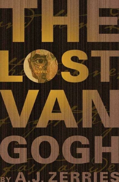 Zerries, A. J. The Lost Van Gogh