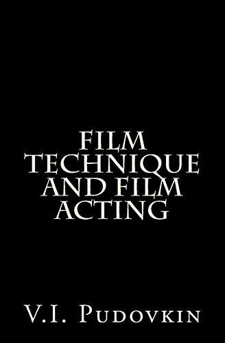 Pudovkin, V.I. Film Technique And Film Acting