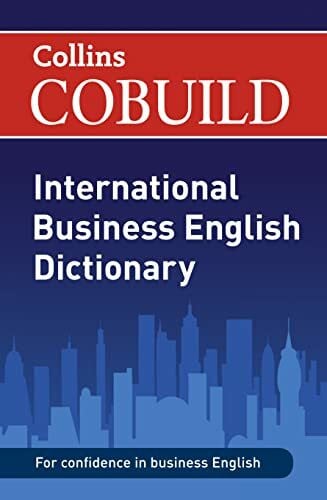 UNKNOWN COBUILD International Business English Dictionary (Collins Business Dictionaries)