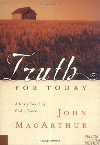 MacArthur, John Truth for Today: A Daily Touch of God's Grace