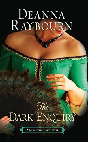 Raybourn, Deanna The Dark Enquiry (A Lady Julia Grey Mystery, 5)