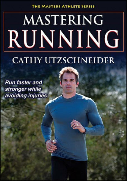 Utzschneider, Cathy Mastering Running (Masters Athlete Series)