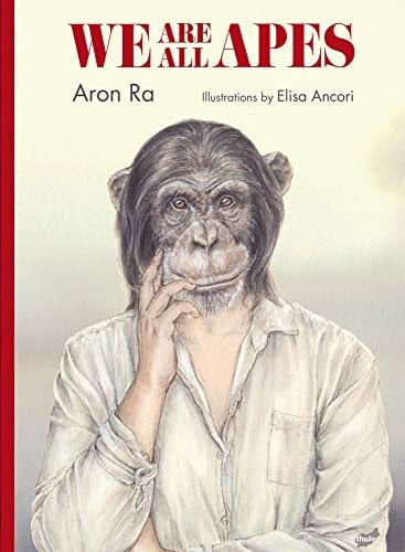 Alonso Peña, José Ramón We Are All Apes (Avizor)