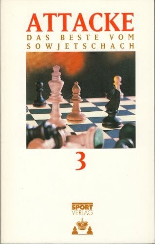 Attacke,das Beste vom Sowjetschach.3