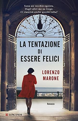 Marone, Lorenzo La tentazione di essere felici (La Gaja scienza, Band 1166)