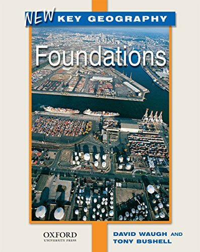 Bushell, Tony New Key Geography Foundations