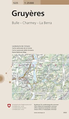 Bundesamt für Landestopografie swisstopo 1225 Gruyères: Bulle - Charmey - La Berra (Landeskarte 1:25 000, Band 1225)