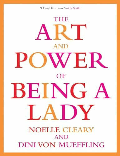 von Mueffling, Dini Art and Power of Being a Lady