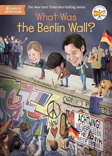Marchesi, Stephen What Was the Berlin Wall?