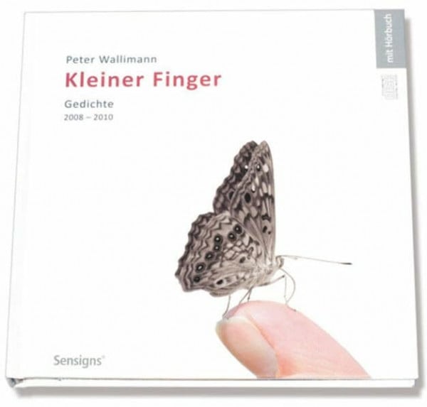 Wallimann, Peter Kleiner Finger: Gedichte 2008 - 2010. Mit CD