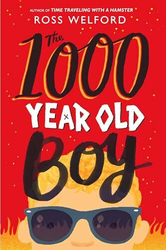 Welford, Ross The 1000 Year Old Boy