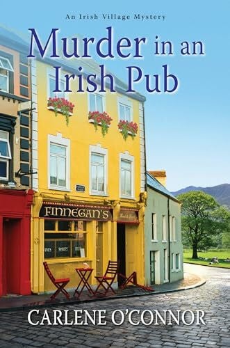 O'Connor, Carlene Murder in an Irish Pub (An Irish Village Mystery, Band 4)