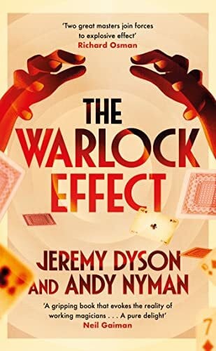 Nyman, Andy The Warlock Effect: A highly entertaining, twisty adventure filled with magic, illusions and Cold War espionage