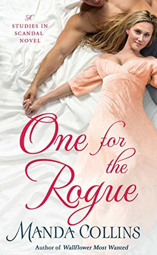 Collins, Manda One for the Rogue (Studies in Scandal, 4, Band 4)