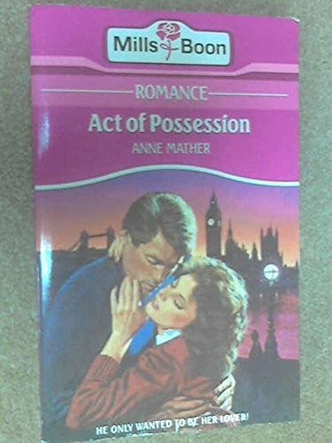 Mather, Anne Act Of Possession