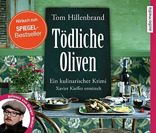 Gregor Weber Tödliche Oliven