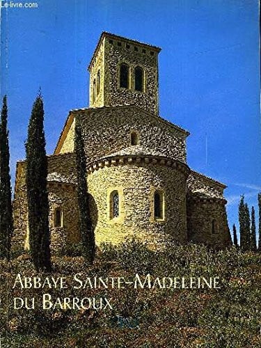 COLLECTIF Abbaye sainte-madeleine du barroux