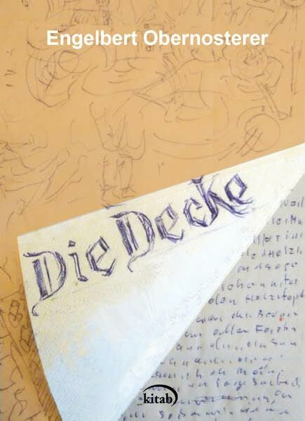Obernosterer, Engelbert Die Decke: Beuntachtungen