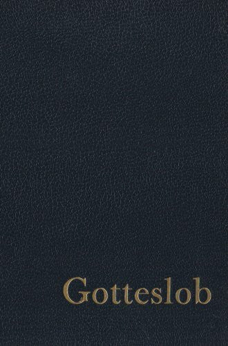 Bischöfe Deutschlands u. Ãsterreichs u. d. Bistümer Bozen-Brixen u. Lüttich Gotteslob. Katholisches Gebet- und Gesangbuch, Ausgabe Bistum Münster: Blaue Ausgabe