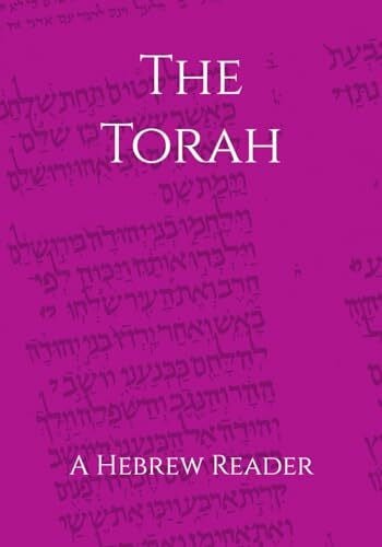 Lee, Timothy A. The Torah: A Hebrew Reader