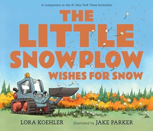 Parker, Jake The Little Snowplow Wishes for Snow