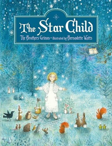 Watts, Bernadette The Star Child