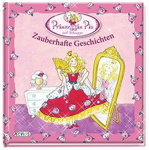 Prinzessin Pia - Zauberhafte Geschichten