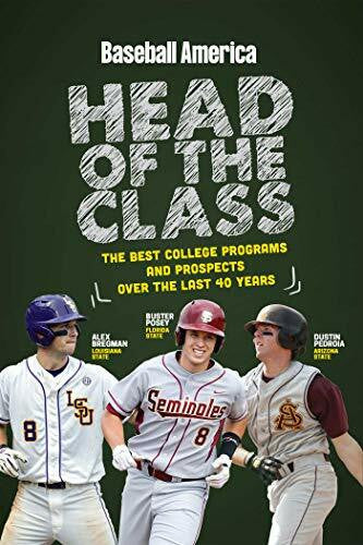 The editors at Baseball America Baseball America's Head of the Class