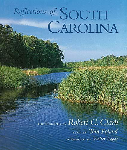 Clark, Robert C. Reflections of South Carolina