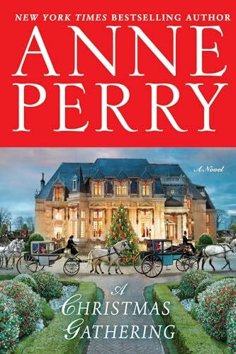 Perry, Anne A Christmas Gathering: A Novel (Christmas, 17)