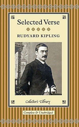 Kipling, Rudyard Selected Verse