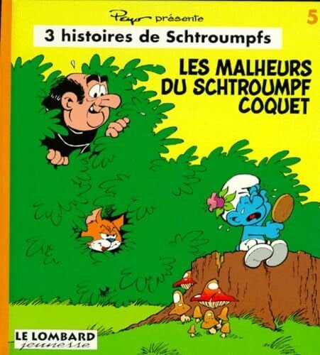 Peyo MALHEURS DU SCHTROUMPF COQUET (LES)