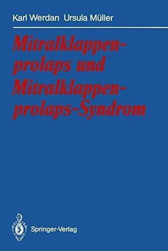 M\xfcller, Ursula Mitralklappenprolaps und Mitralklappenprolaps-Syndrom (German Edition)